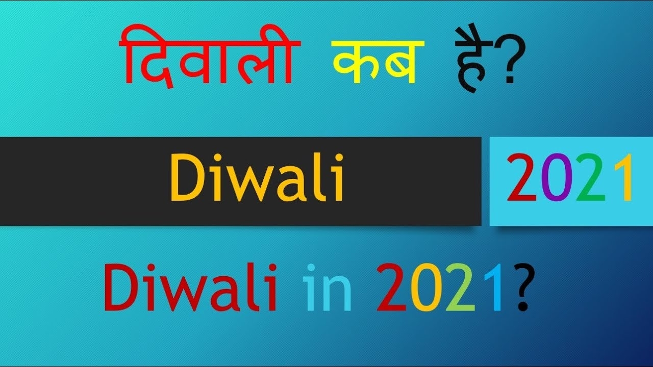 Take 2021 Diwali Date