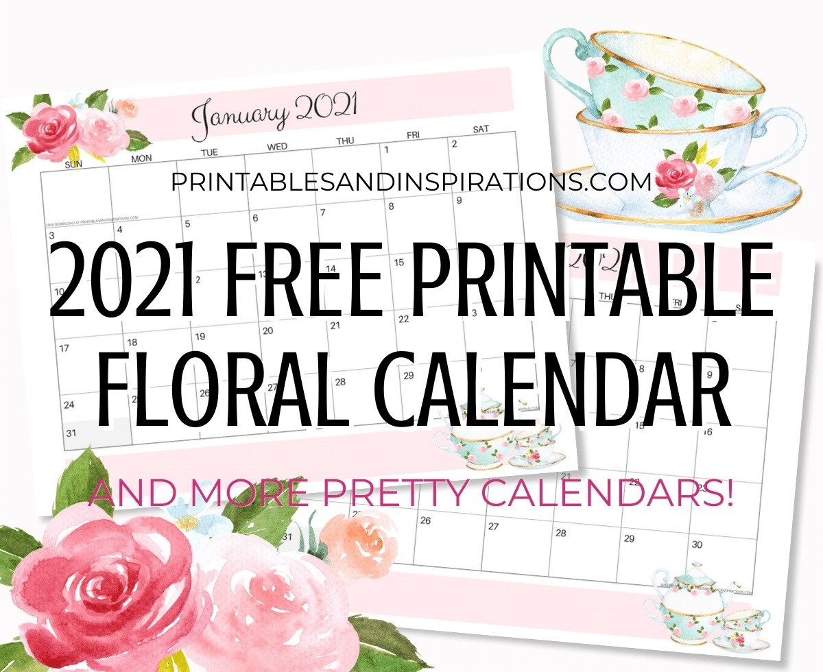 Take Free Printable Floral Calendar 2021